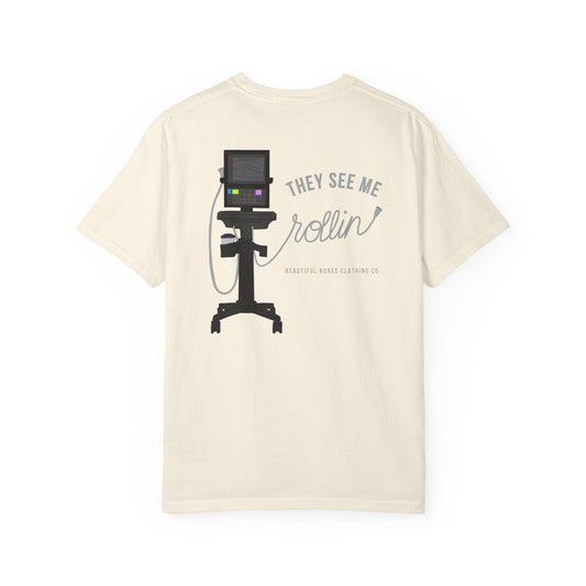 Vascular access - they see me rolling - ultrasound t shirt