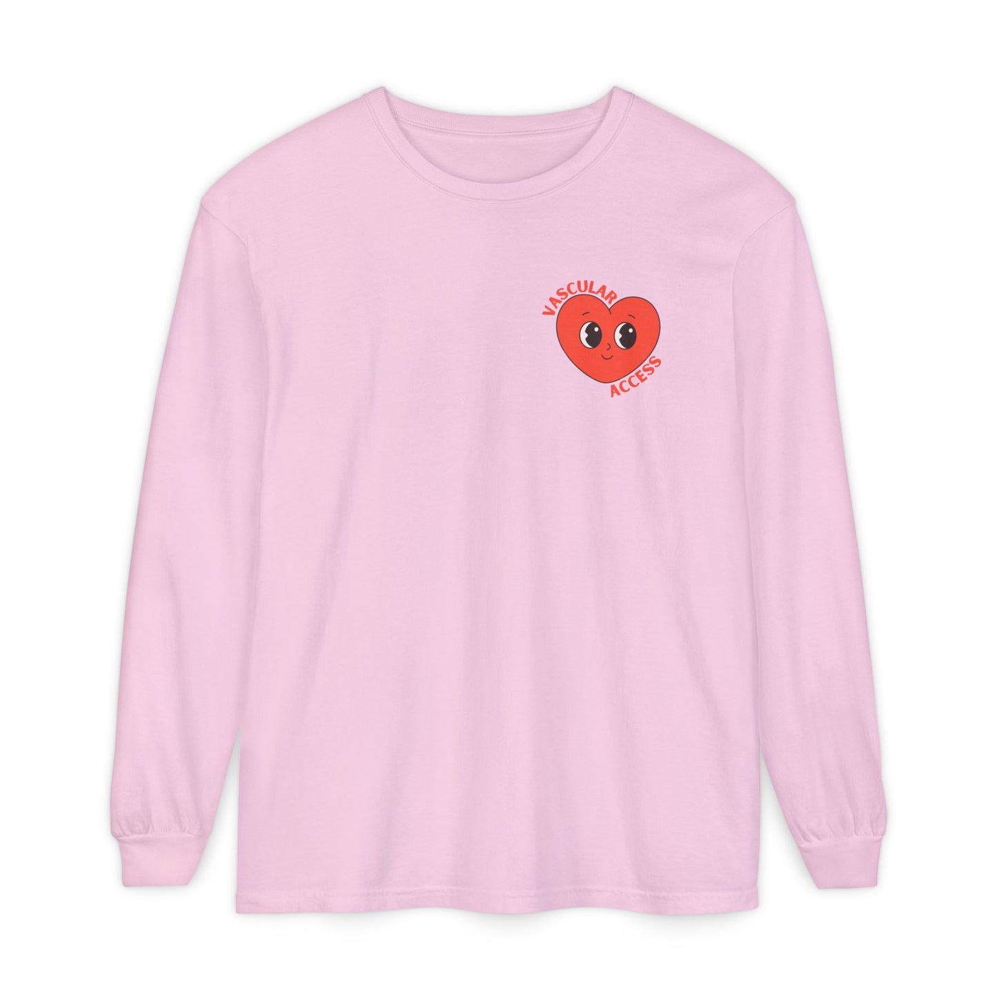 VASCULAR ACCESS I PICC YOU Valentines Day Long Sleeve T-Shirt