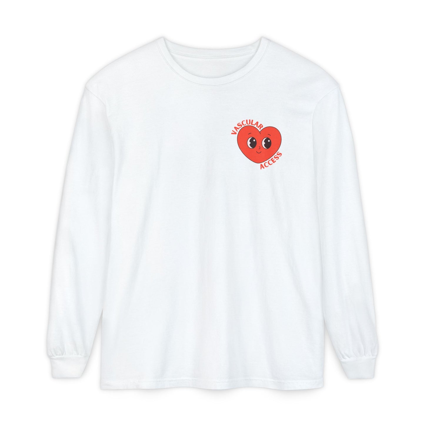 VASCULAR ACCESS I PICC YOU Valentines Day Long Sleeve T-Shirt