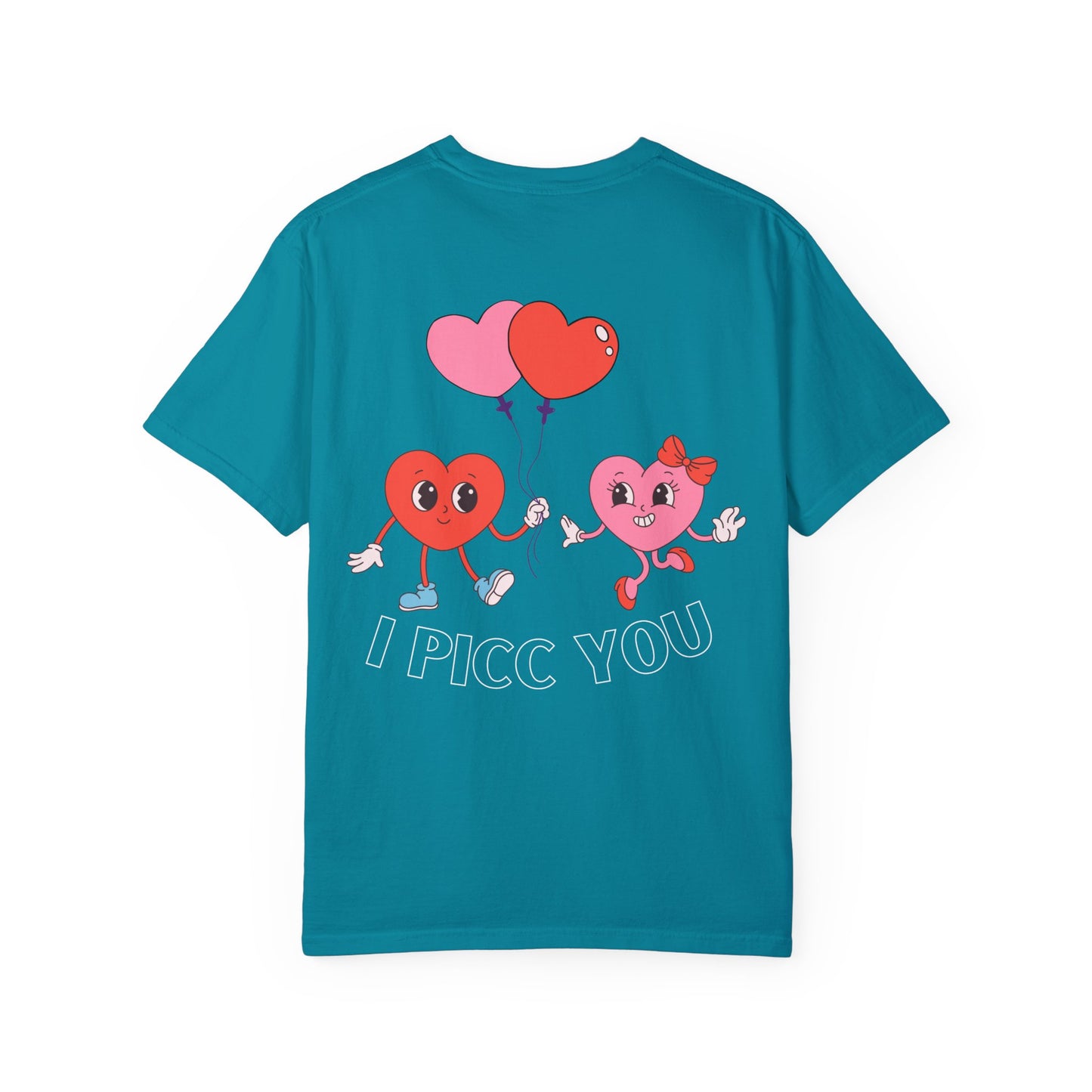 VASCULAR ACCESS I PICC YOU Valentines Day Shirt