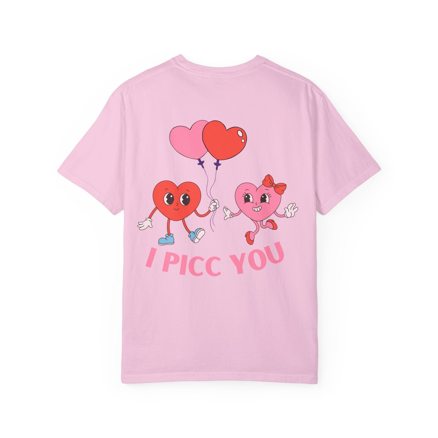 VASCULAR ACCESS I PICC YOU Valentines Day Shirt (red letters)