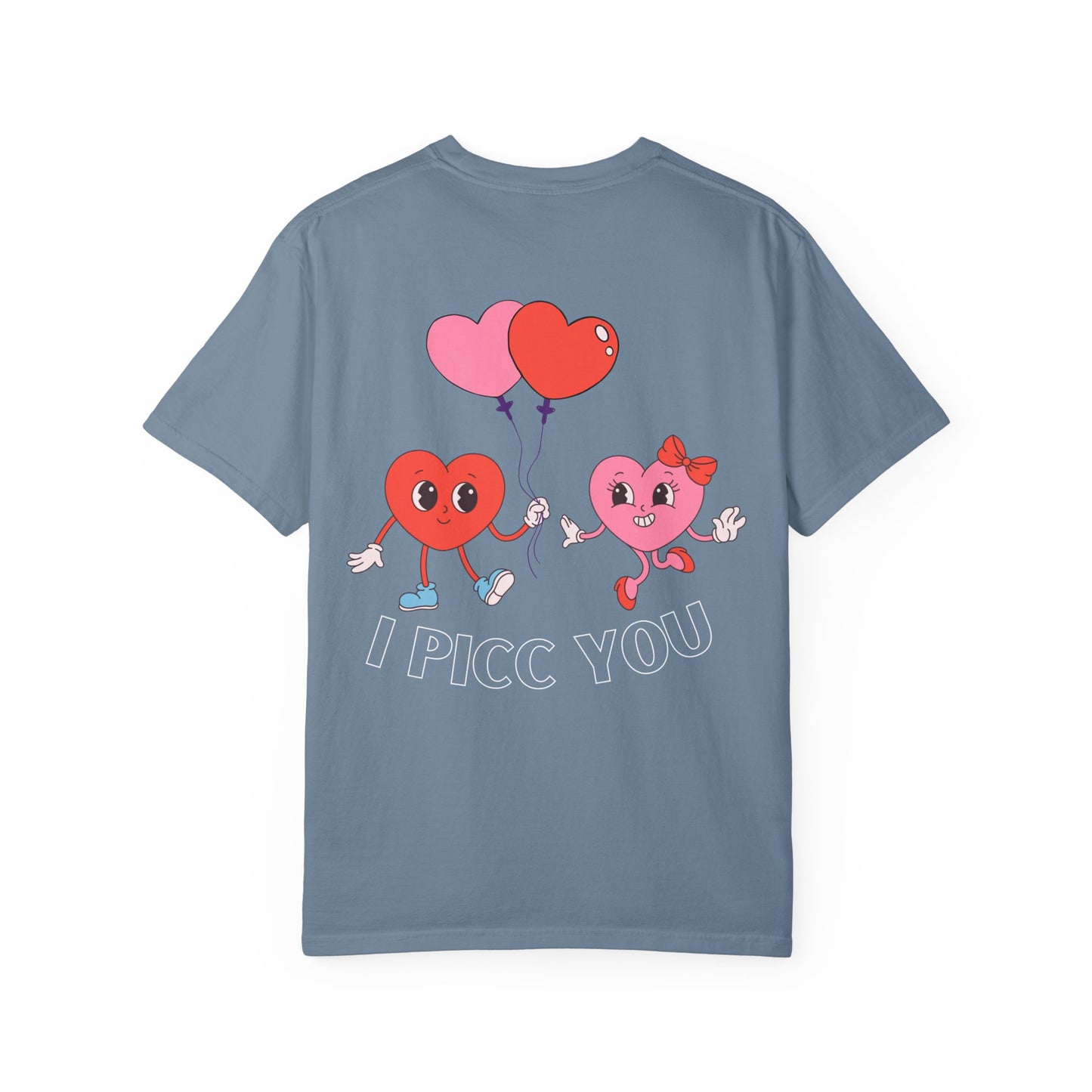 VASCULAR ACCESS I PICC YOU Valentines Day Shirt